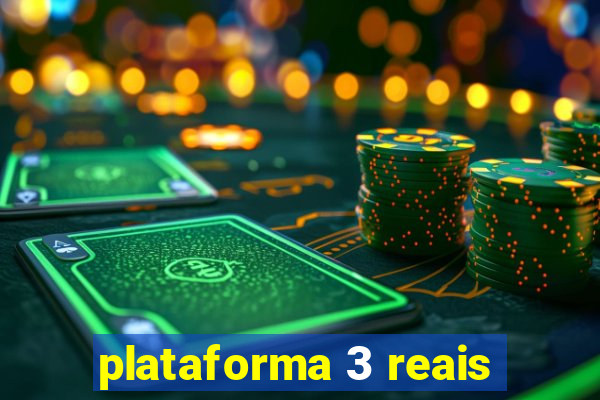 plataforma 3 reais